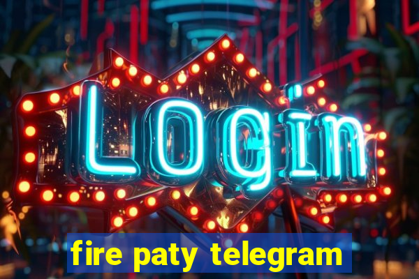 fire paty telegram